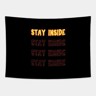 Stay Inside, Quarantine, Pandemic, Trending, 2020, Introvert Tapestry