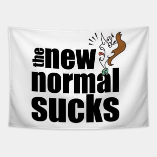 The New Normal Sucks Tapestry