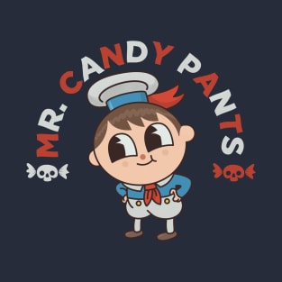 Mr. Candy Pants T-Shirt