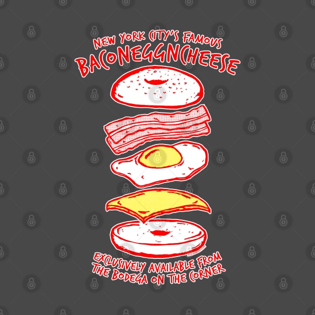 BACONEGGNCHEESE! (New York City's Famous Bacon Egg and Cheese) dark shirt version by UselessRob