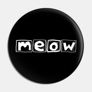 Meow (a simple design for cat people) - Large Letters Pin