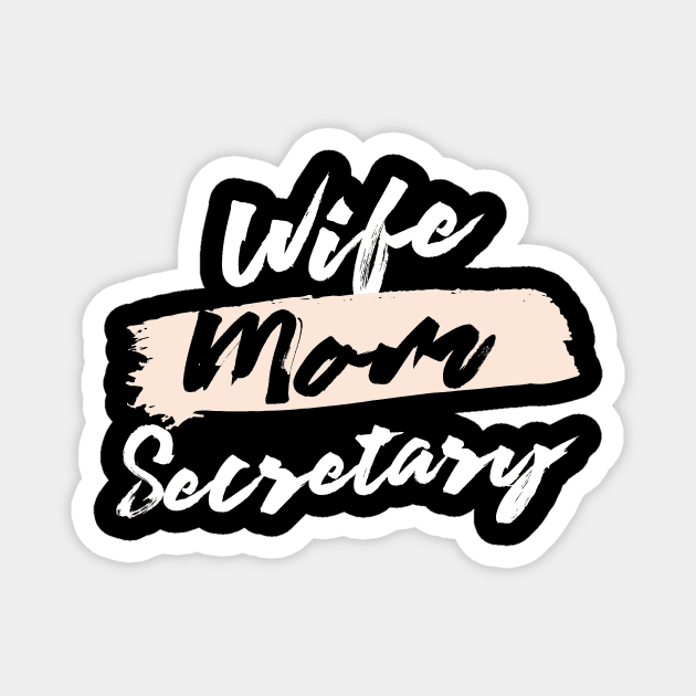 Cute Wife Mom Secretary Gift Idea Magnet by BetterManufaktur