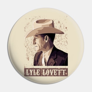 Lyle Lovett Pin