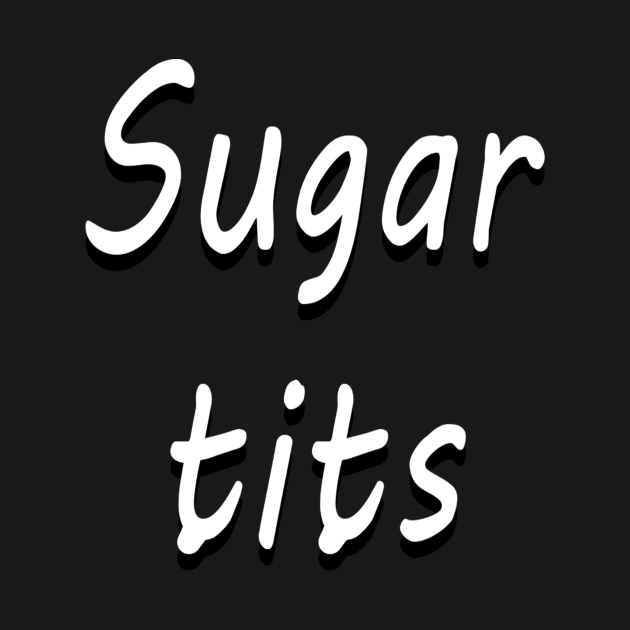 Sugar Tits W/B by SiSuSiSu