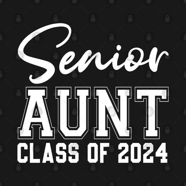 Senior aunt Class Of 2024 Graduation Of High Middle School by Uniqueify