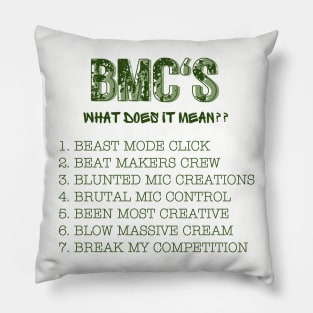 The BMC's : What Does it Mean?!?!? Pillow