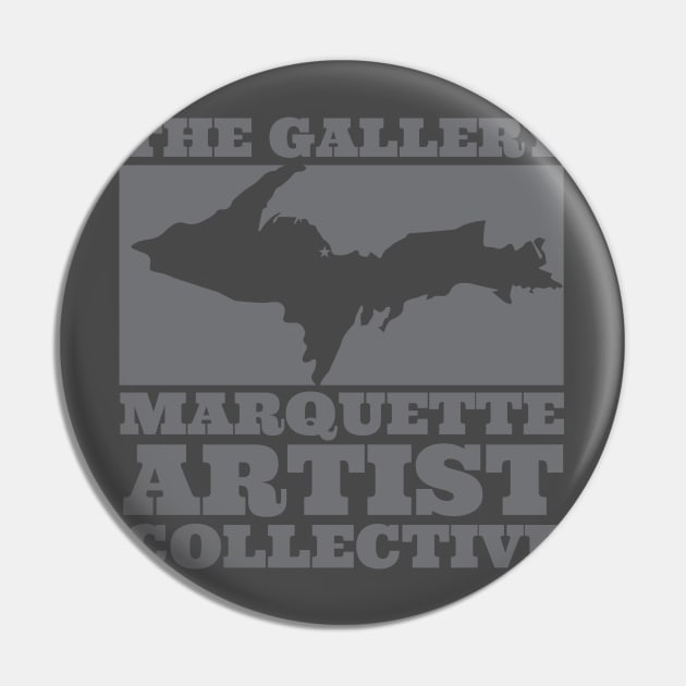 Yooper Grey Collective Pin by Marquette Artist Collective