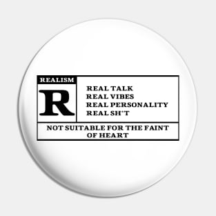 Rated R for Realism White/Black Pin