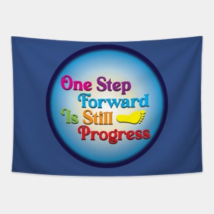 One Step Forward Is Still Progress 2 Tapestry