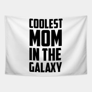 Coolest Mom in the Galaxy Black Bold Tapestry