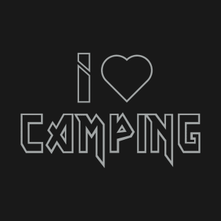 I Love Camping Apparel and Accessories T-Shirt