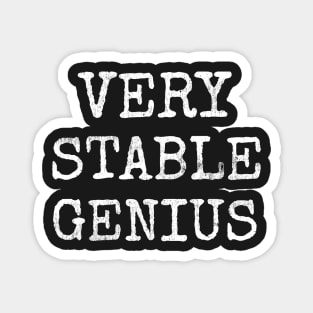 Very Stable Genius Magnet