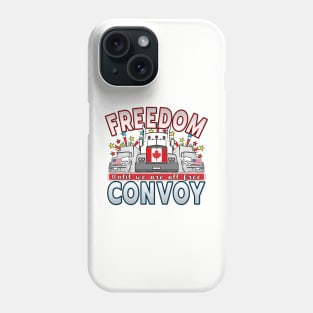 FREEDOM CONVOY 2022 UNTIL WE ARE ALL FREE LETTERS GRAY FADE Phone Case