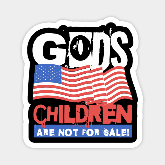 God's Children Are Not For Sale Magnet by The WYLD Tribe