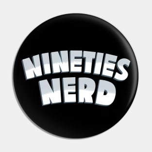 Nineties Nerd Pin