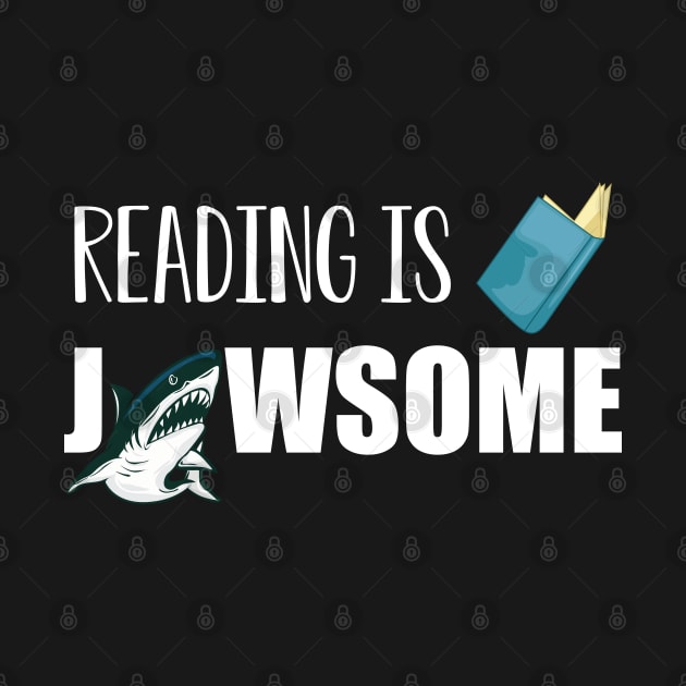 Book - Reading is Jawsome by KC Happy Shop