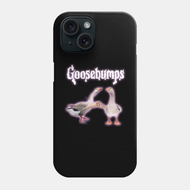 Goosebumps Meme Phone Case by swankyswamprat