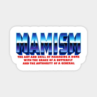 Mamism: The Art of Home Management and Authority Magnet