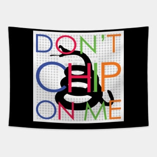 Dont Chip On Me Minimalist Version Tapestry