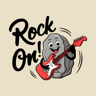 Rock On!! Cute Rock Music Pun T-Shirt