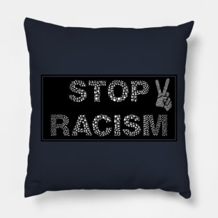 STOP RACISM Pillow