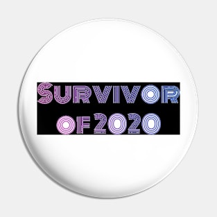 Survivor of 2020 Pin