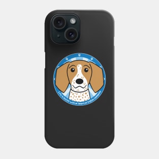 Life is Better With an American English Coonhound Phone Case