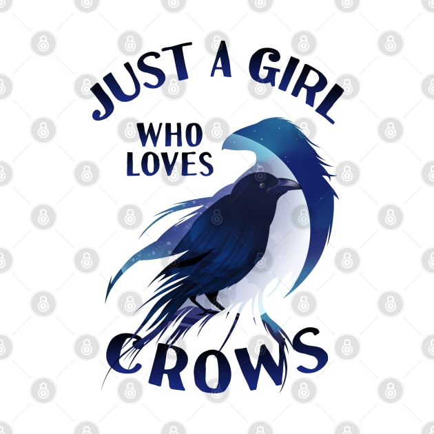 Just A Girl Who Loves Crows Animal Gift Crow Lover T-Shirt by Tesszero