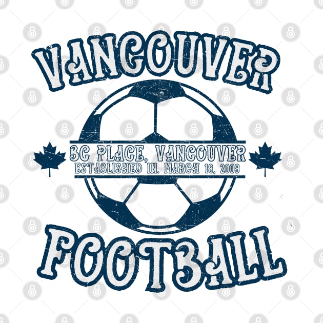 Vancouver Football by HUNTINGisLIFE