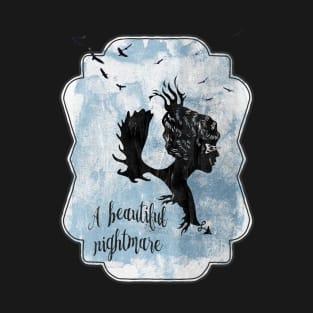 Beautiful Nightmare T-Shirt