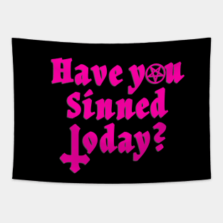 Have You Sinned Today | Hot Pink Mass Tapestry