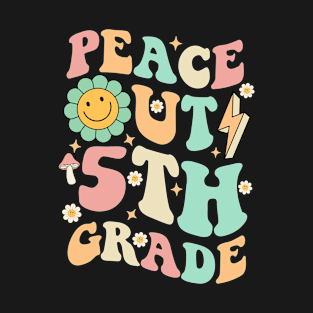 Peace Out 5th Grade Groovy T-Shirt