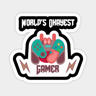 World's Okayest Gamer Magnet