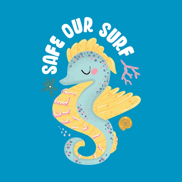 Safe our Surf quote with cute sea animal sea horse, starfish, coral and shell by jodotodesign