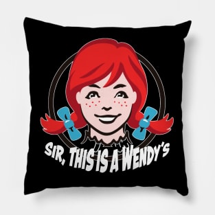 Sir, this is a Wendy's Pillow