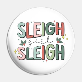 Sleigh Girl Sleigh Pin