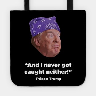 Prison Trump Tote