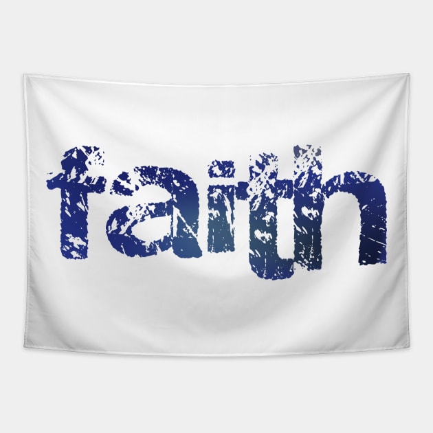 Faith grunge style - Christian Design Tapestry by Third Day Media, LLC.