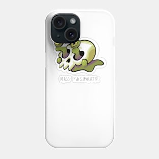 Mass manipulator skullk Phone Case