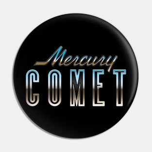 Mercury Comet Emblem Pin