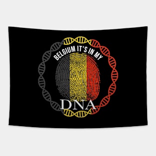 Belgium Its In My DNA - Gift for Belgian From Belgium Tapestry