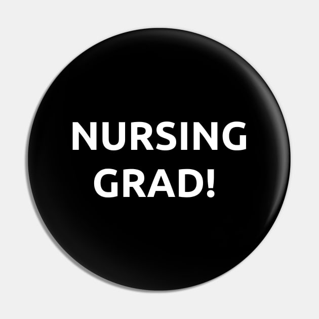 Nursing grad Pin by Word and Saying