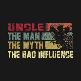 Mens Uncle the Man the Myth the Bad Influence Vintage Cat Father's Day Gift Dad T-Shirt