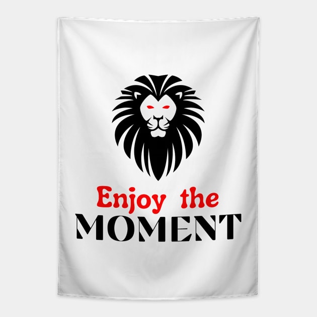 Enjoy the moment motivational design Tapestry by Digital Mag Store
