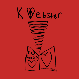 K Webster - I Love Reading T-Shirt