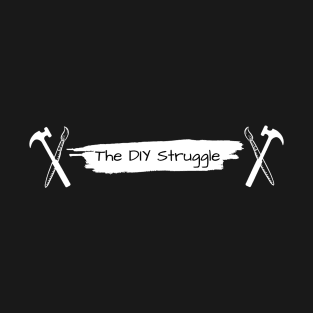 The DIY Struggle LOGO T-Shirt