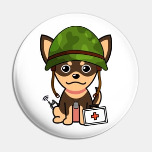 Cute Small Dog is an army medic Pin