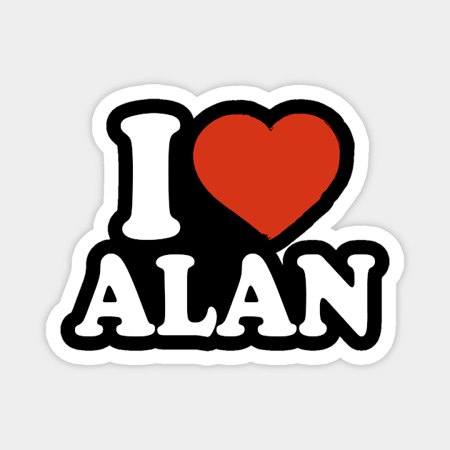 I Love Alan Magnet by Saulene