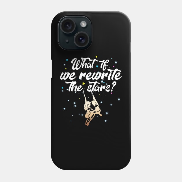 Rewrite the stars Phone Case by NotoriousMedia