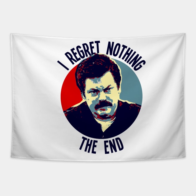 I Regret Nothing. The End. Tapestry by OcaSign